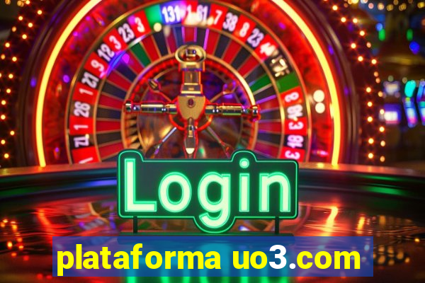 plataforma uo3.com